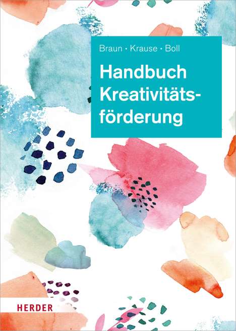 Daniela Braun: Handbuch Kreativitätsförderung, Buch