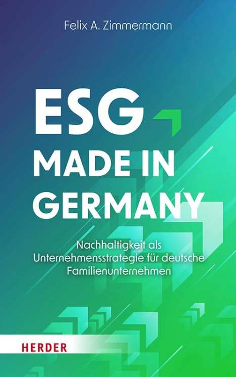 Felix A. Zimmermann: ESG - Made in Germany, Buch