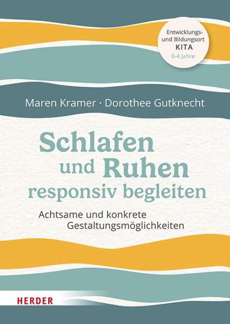 Maren Kramer: Schlafen und Ruhen responsiv begleiten, Buch