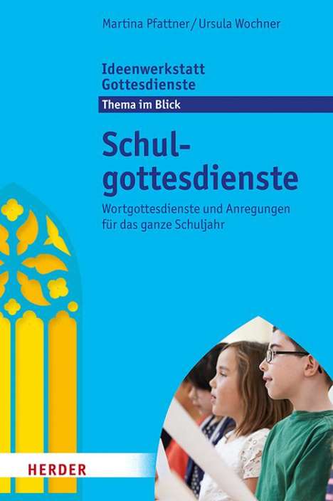 Ursula Wochner: Schulgottesdienste, Buch
