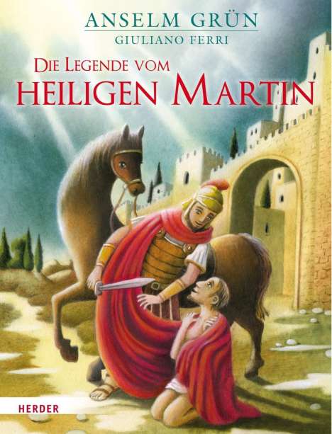 Anselm Grün: Die Legende vom heiligen Martin, Buch