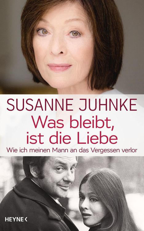 Susanne Juhnke: Was bleibt, ist die Liebe, Buch