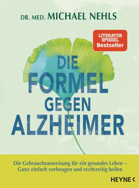 Michael Nehls: Die Formel gegen Alzheimer, Buch