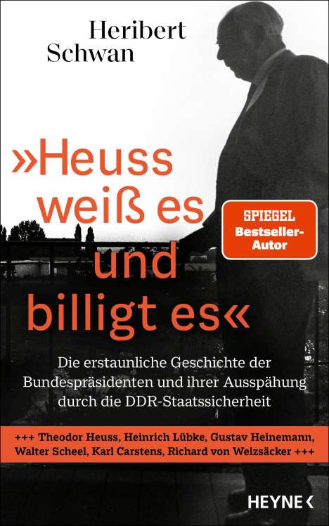 Heribert Schwan: 'Heuss weiß es und billigt es', Buch