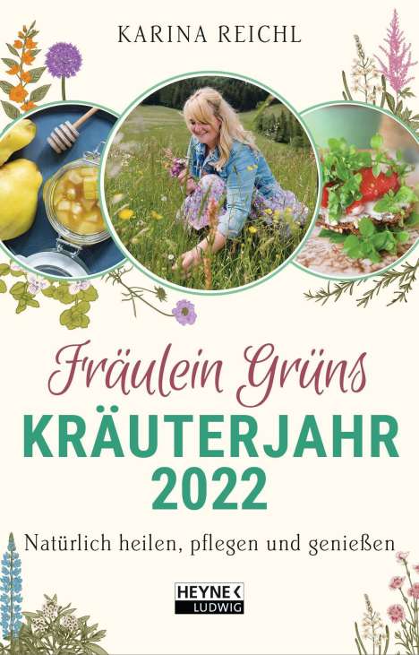 Karina Reichl: Reichl, K: Fräulein Grüns Kräuterjahr 2022, Kalender