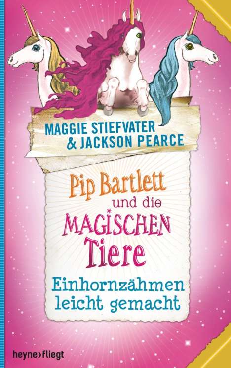 Maggie Stiefvater: Stiefvater, M: Pip Bartlett und die magischen Tiere 2, Buch