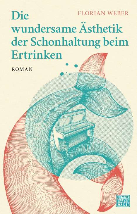 Florian Weber: Die wundersame Ästhetik der Schonhaltung beim Ertrinken, Buch