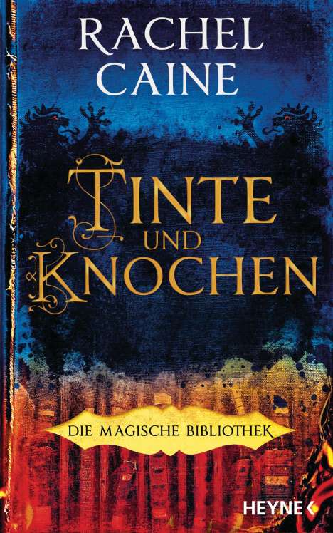 Rachel Caine: Tinte und Knochen - Die Magische Bibliothek, Buch