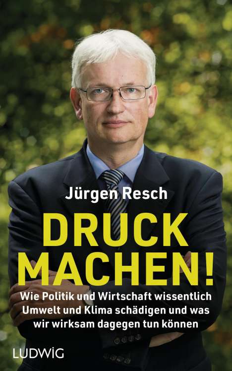 Jürgen Resch: Druck machen!, Buch