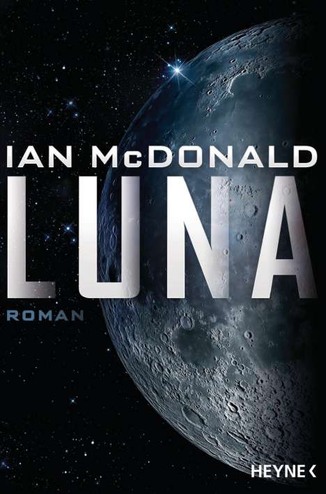 Ian McDonald: McDonald, I: Luna, Buch