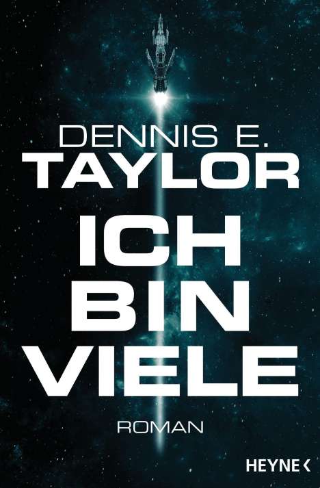 Dennis E. Taylor: Ich bin viele, Buch