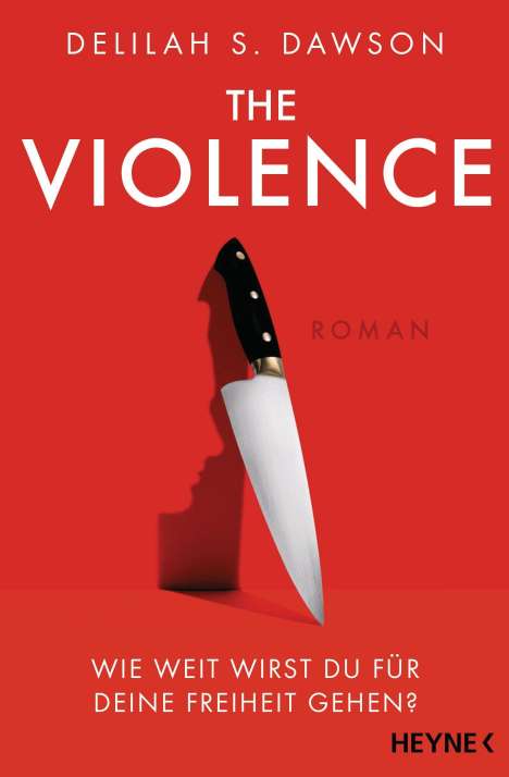 Delilah Dawson: The Violence - Wie weit wirst du für deine Freiheit gehen?, Buch