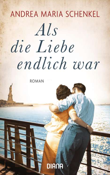 Andrea Maria Schenkel: Als die Liebe endlich war, Buch