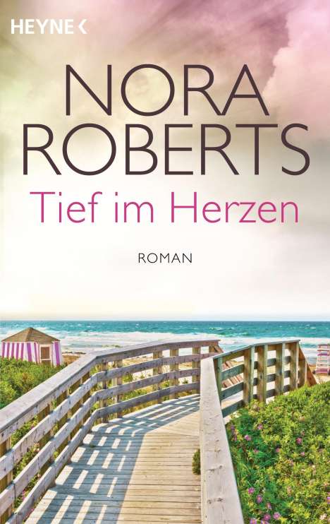 Nora Roberts: Tief im Herzen, Buch