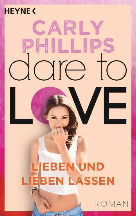 Carly Phillips: Phillips, C: Lieben und lieben lassen, Buch