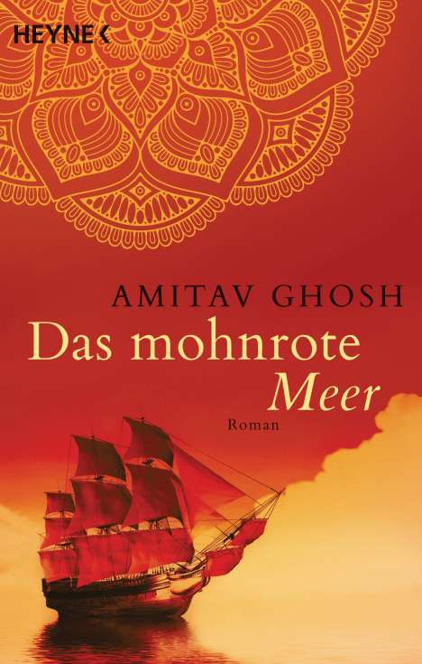 Amitav Ghosh: Das mohnrote Meer, Buch