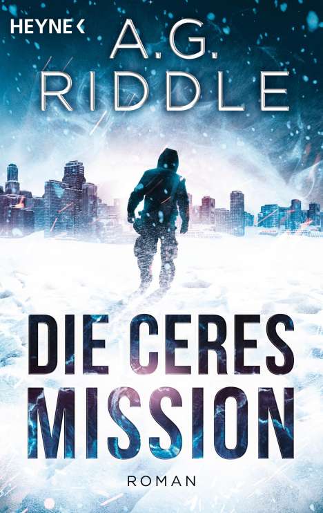A. G. Riddle: Riddle, A: Ceres-Mission, Buch