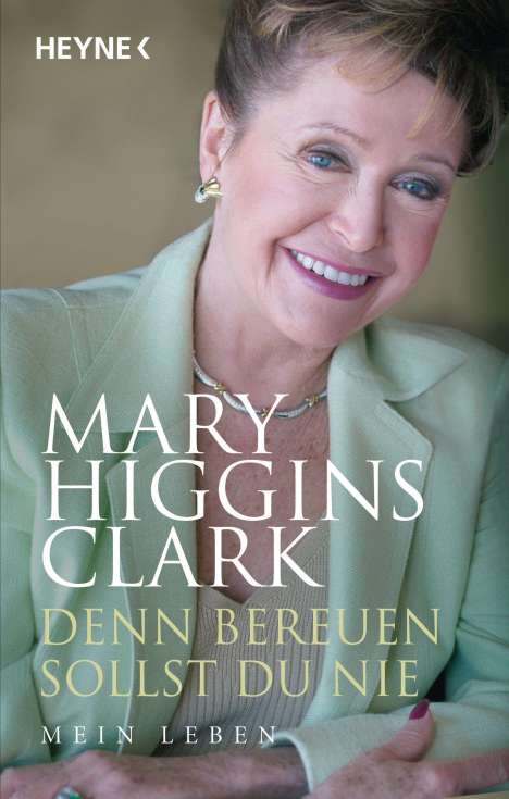 Mary Higgins Clark: Denn bereuen sollst du nie, Buch