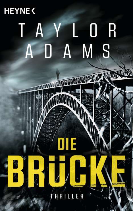 Taylor Adams: Die Brücke, Buch