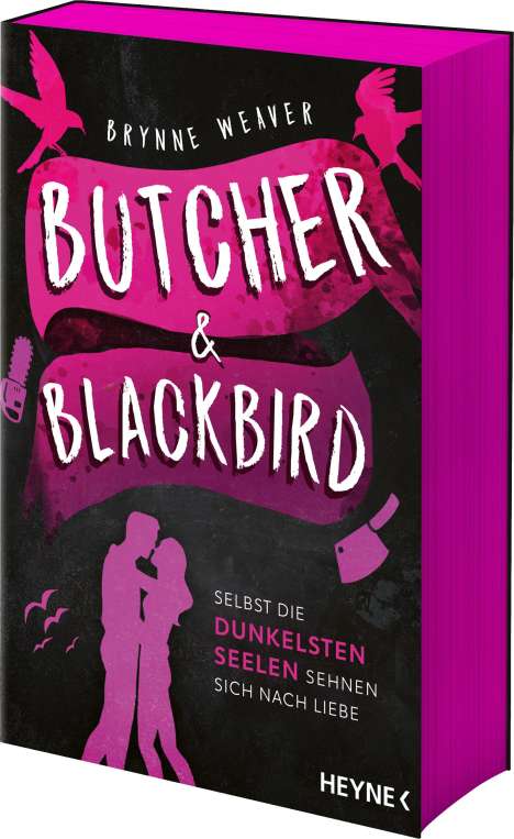 Brynne Weaver: Butcher &amp; Blackbird - Selbst die dunkelsten Seelen sehnen sich nach Liebe, Buch