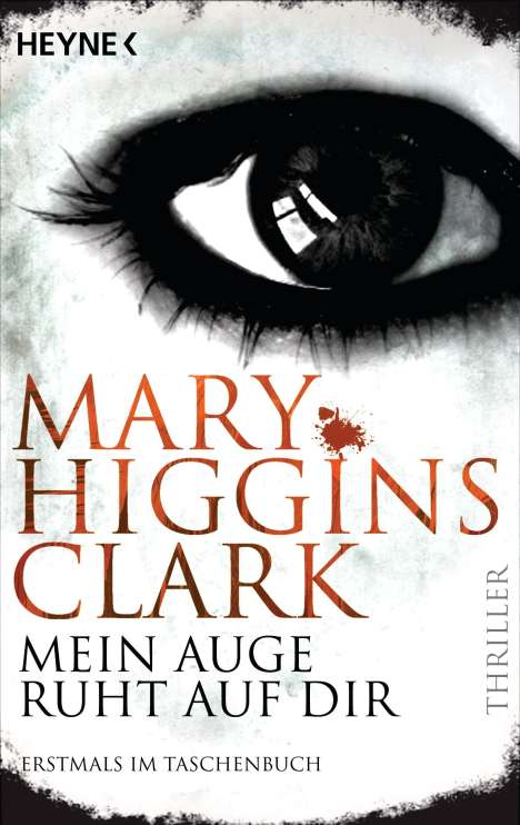 Mary Higgins Clark: Mein Auge ruht auf dir, Buch