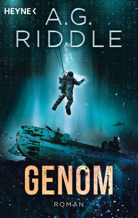 A. G. Riddle: Genom  - Die Extinction-Serie 2, Buch