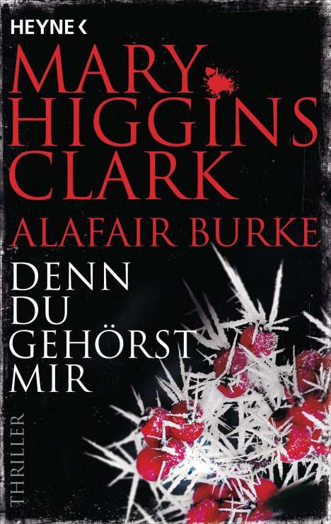 Mary Higgins Clark: Denn du gehörst mir, Buch