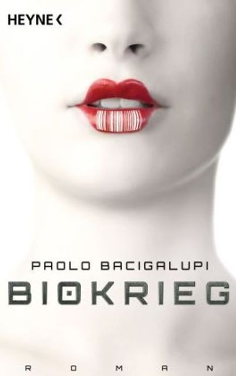 Paolo Bacigalupi: Bacigalupi, P: Biokrieg, Buch