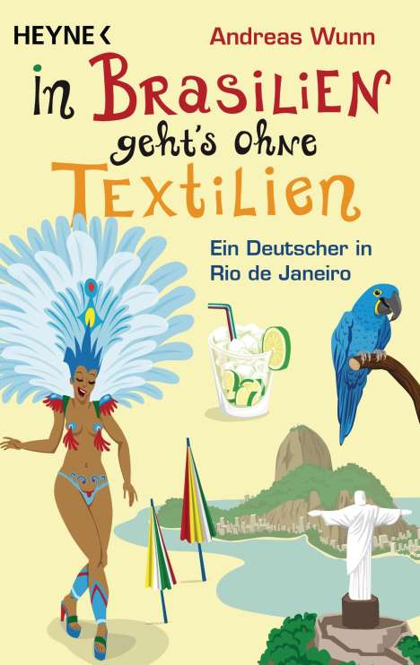 Andreas Wunn: In Brasilien geht's ohne Textilien, Buch