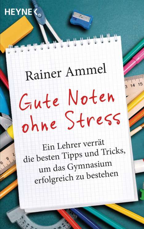 Rainer Ammel: Gute Noten ohne Stress, Buch