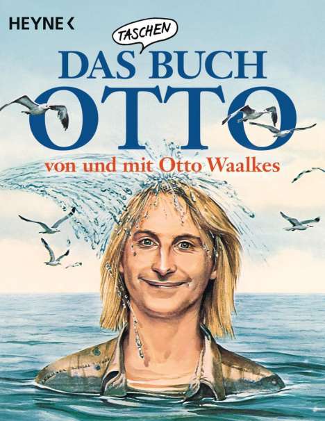 Otto Waalkes: Das Taschenbuch Otto - von und mit Otto Waalkes, Buch