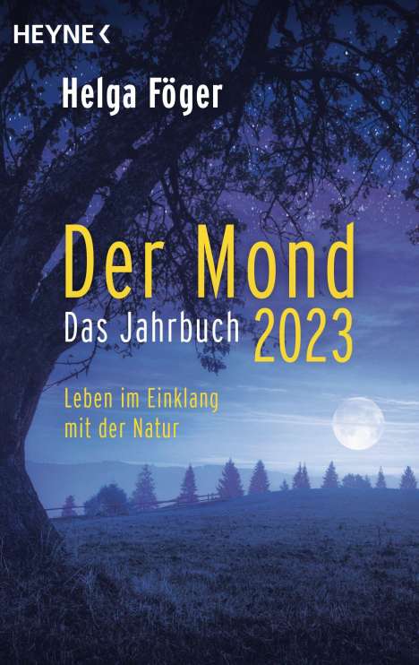 Helga Föger: Föger, H: Mond 2023 - Das Jahrbuch, Buch