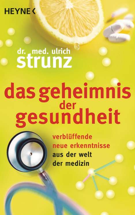Ulrich Strunz: Das Geheimnis der Gesundheit, Buch