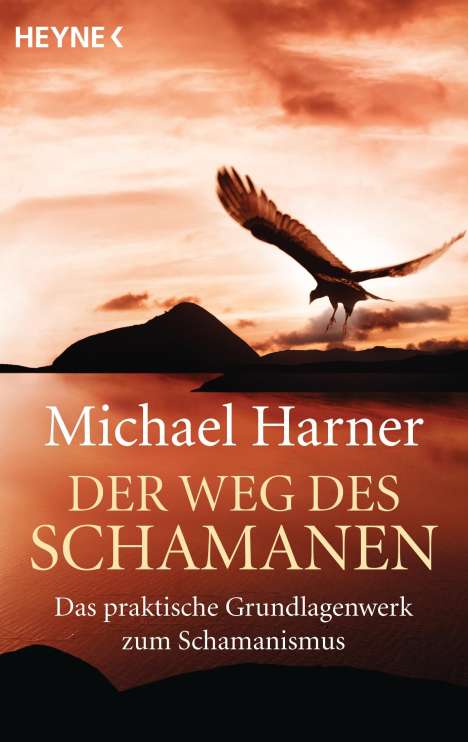 Michael Harner: Der Weg des Schamanen, Buch