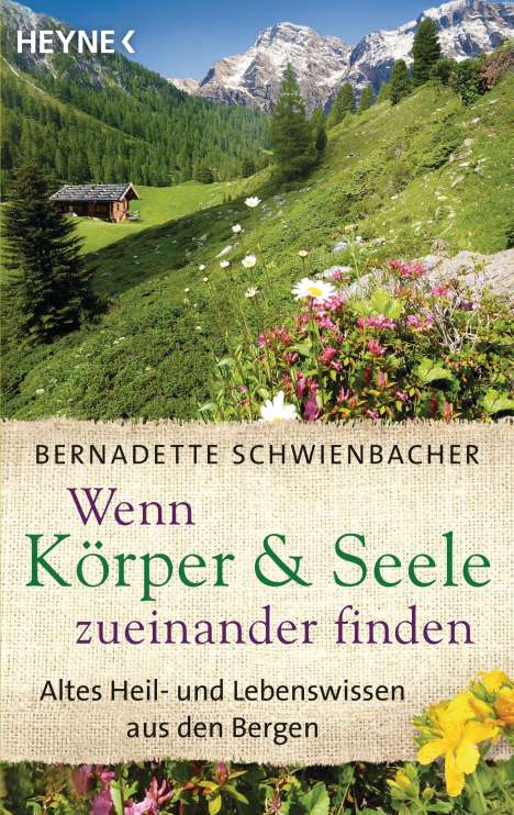 Bernadette Schwienbacher: Wenn Körper und Seele zueinander finden, Buch