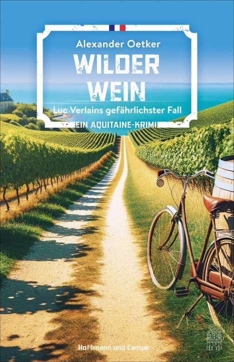 Alexander Oetker: Wilder Wein, Buch