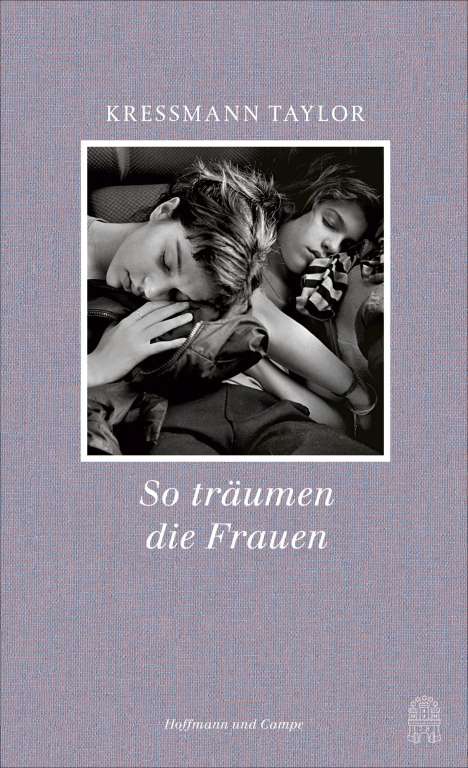 Kathrine Kressmann Taylor: So träumen die Frauen, Buch