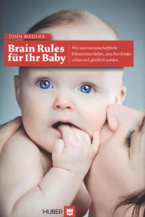 John J. Medina: Brain Rules für Ihr Baby, Buch
