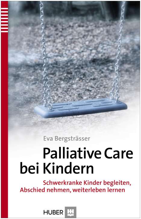 Eva Bergsträsser: Palliative Care bei Kindern, Buch