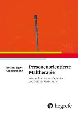 Bettina Egger: Personenorientierte Maltherapie, Buch