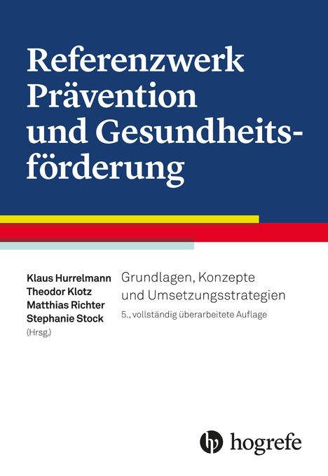 Klaus Hurrelmann: Referenzwerk Prävention und Gesundheitsförderung, Buch