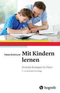 Fabian Grolimund: Grolimund, F: Mit Kindern lernen, Buch