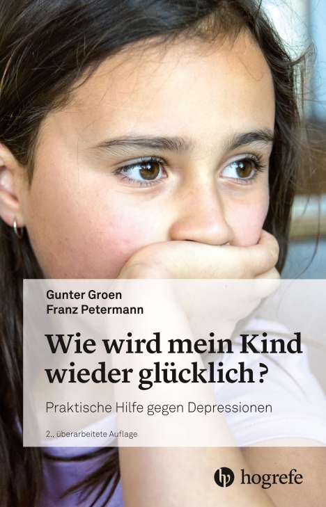 Gunter Groen: Wie wird mein Kind wieder glücklich?, Buch
