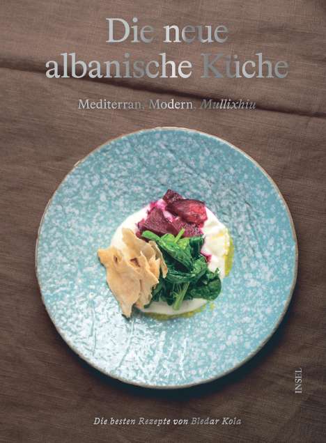 Bledar Kola: Die neue albanische Küche, Buch