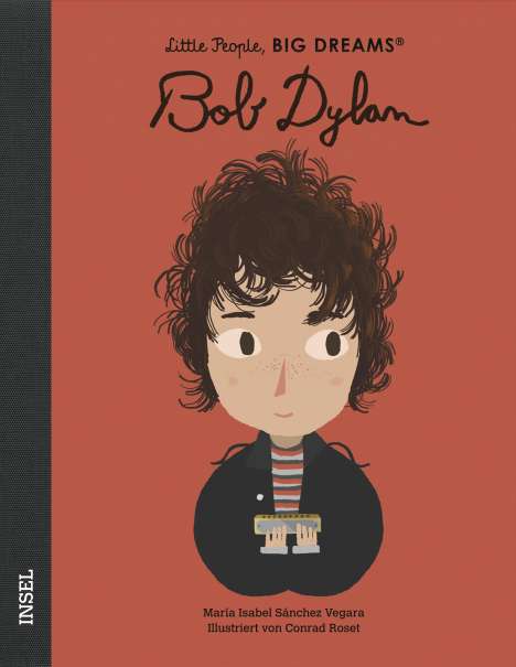 María Isabel Sánchez Vegara: Little People, Big Dreams: Bob Dylan, Buch