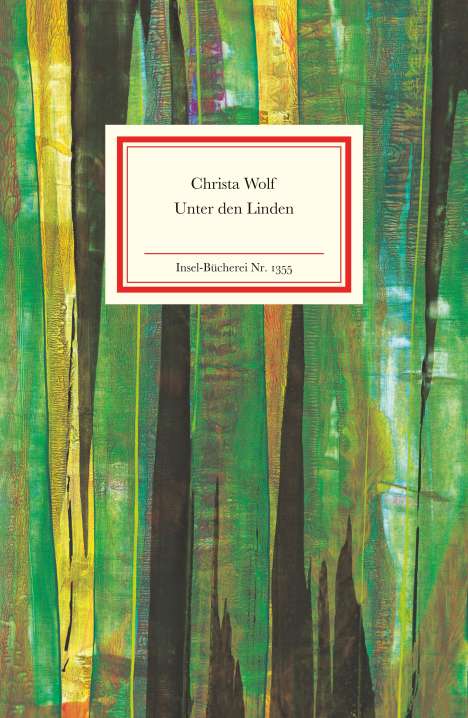 Christa Wolf: Unter den Linden, Buch