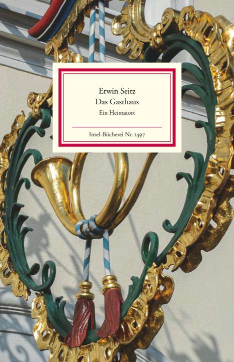 Erwin Seitz: Das Gasthaus, Buch