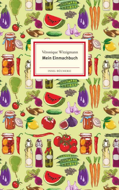 Véronique Witzigmann: Mein Einmachbuch, Buch