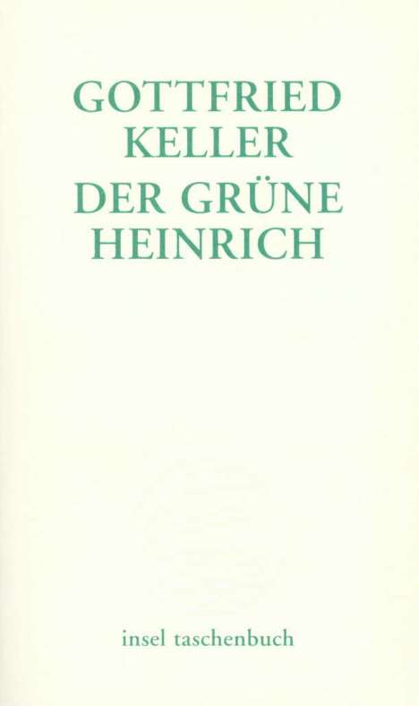 Gottfried Keller (1650-1704): Der grüne Heinrich, Buch