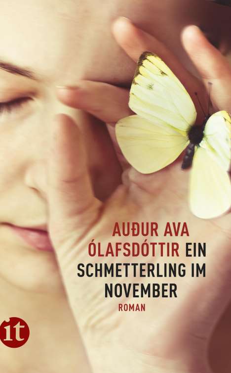 Auður Ava Ólafsdóttir: Ólafsdóttir, A: Schmetterling im November, Buch
